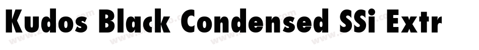 Kudos Black Condensed SSi Extra Bold Condensed字体转换